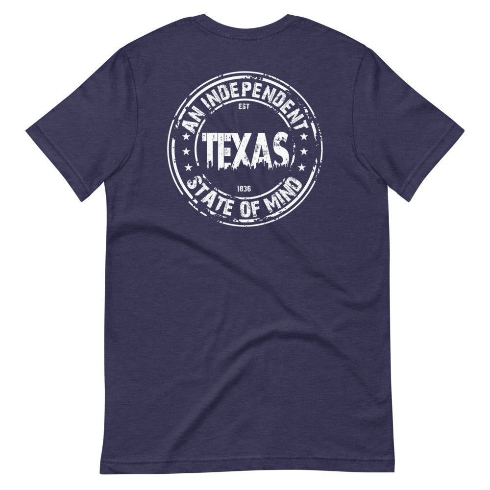 Texas - An Independent State of Mind Tee